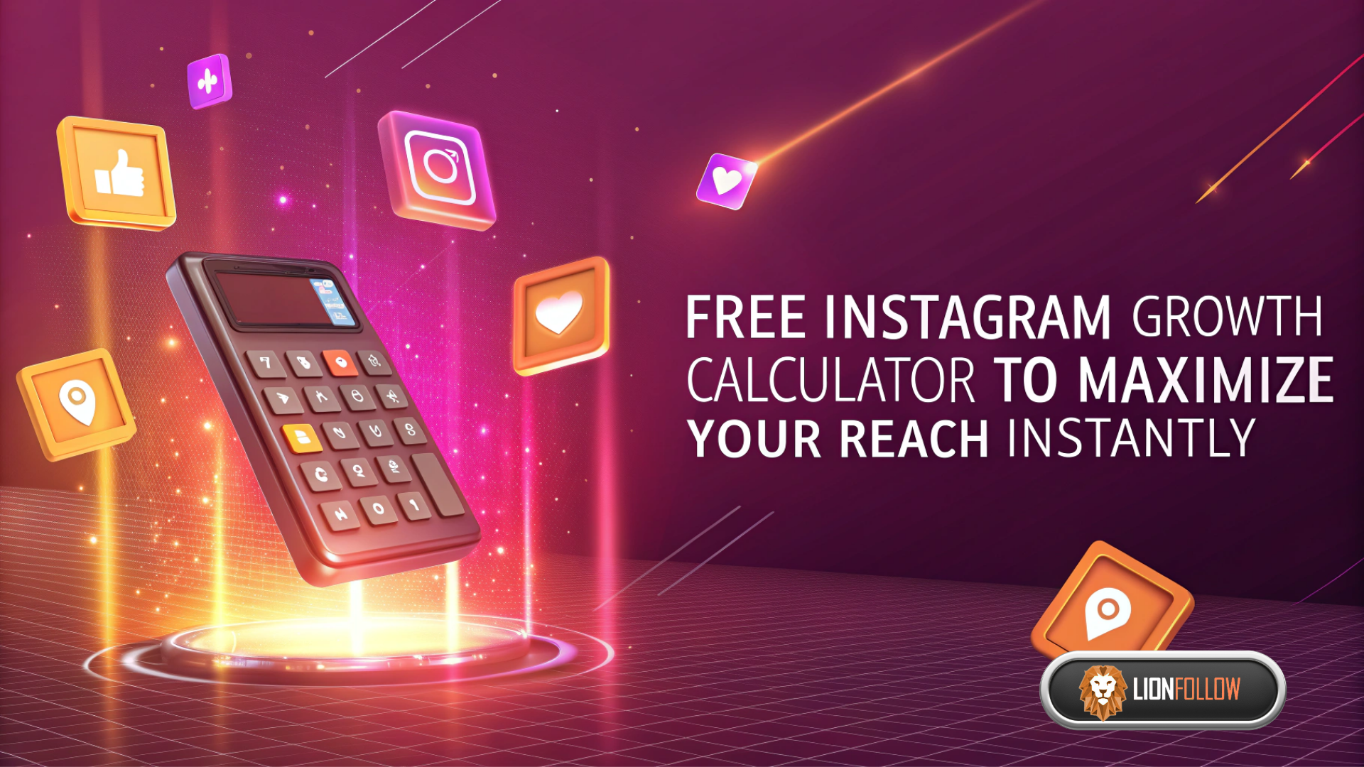 Free Instagram Growth Calculator to Maximize Your Reach Instantly