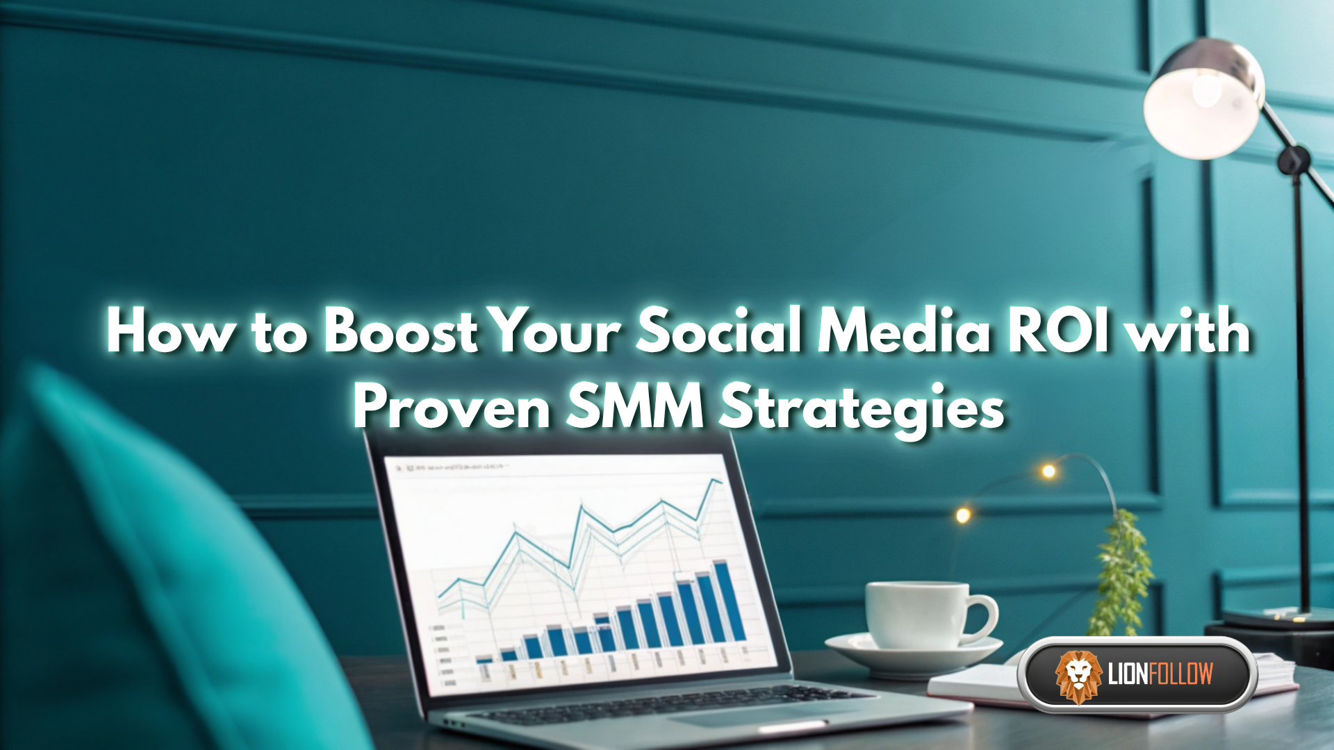 How to Boost Your Social Media ROI with Proven SMM Strategies