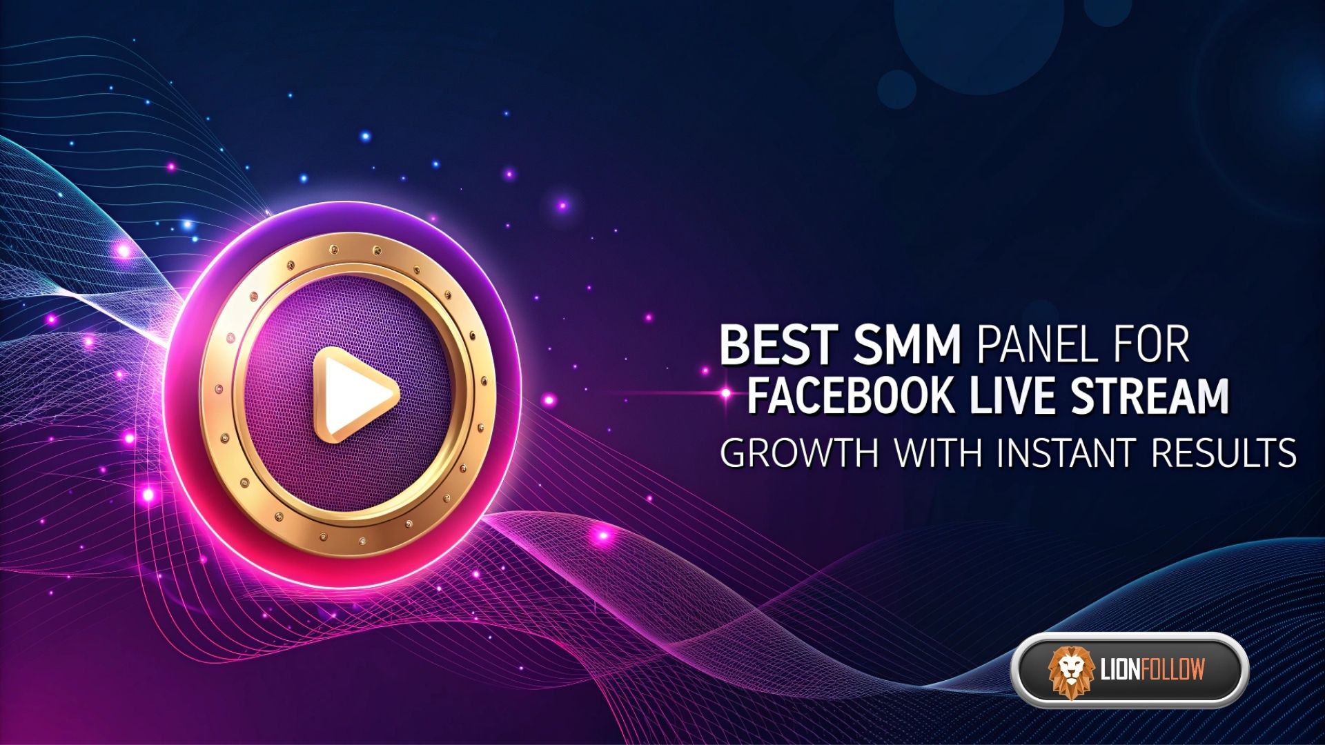 Best SMM Panel for Facebook Live Stream Growth with Instant Results