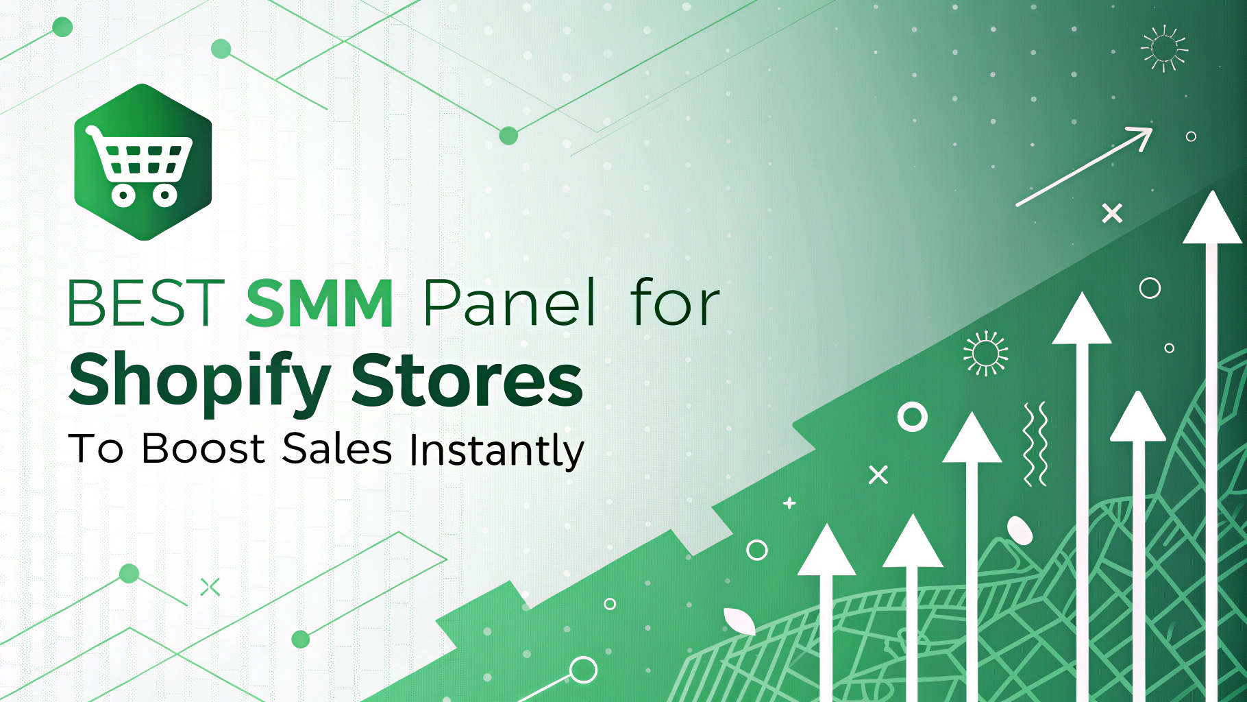 Best SMM Panel for Shopify Stores to Boost Sales Instantly