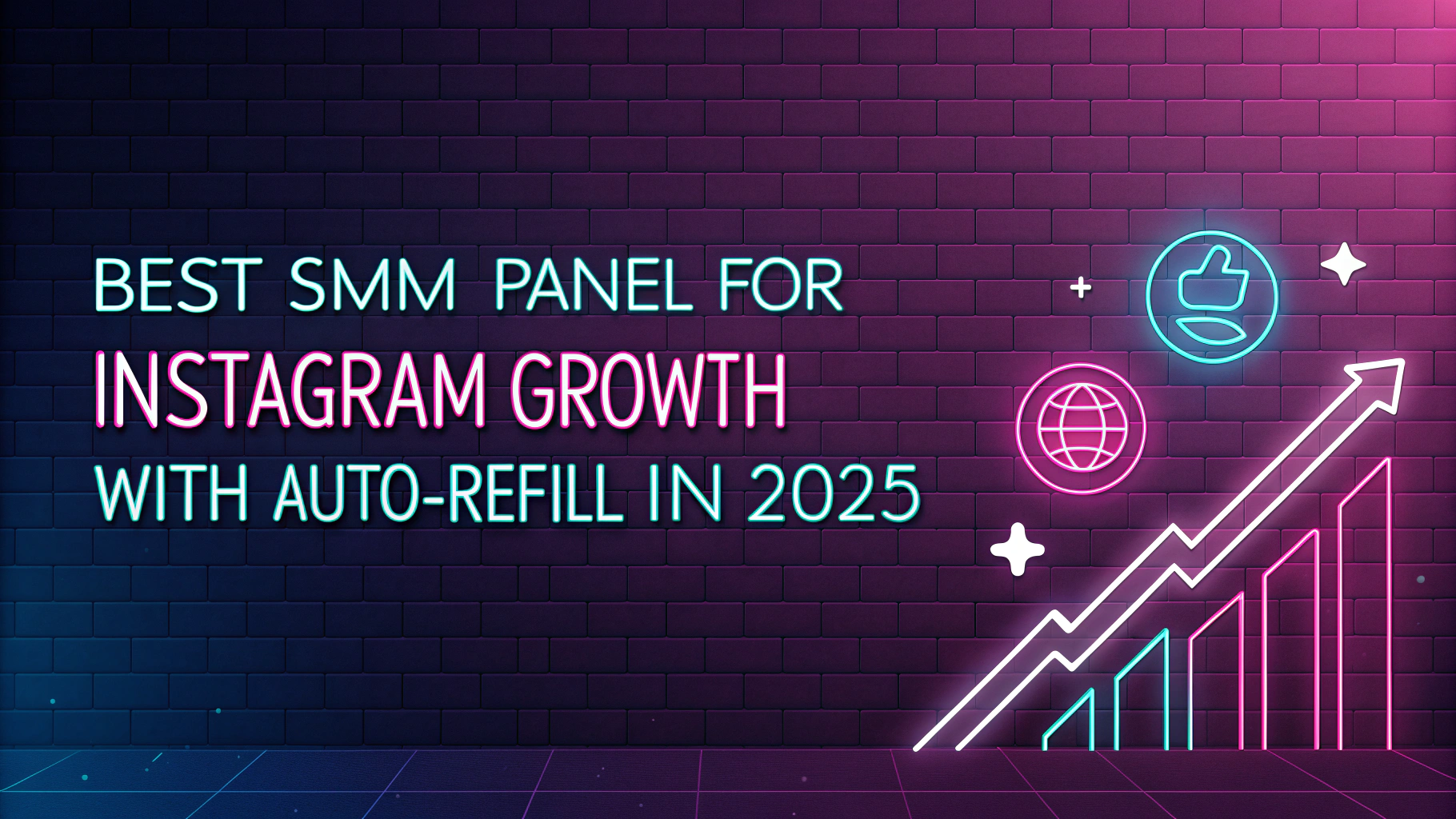 Best SMM Panel for Instagram Growth with Auto-Refill in 2025