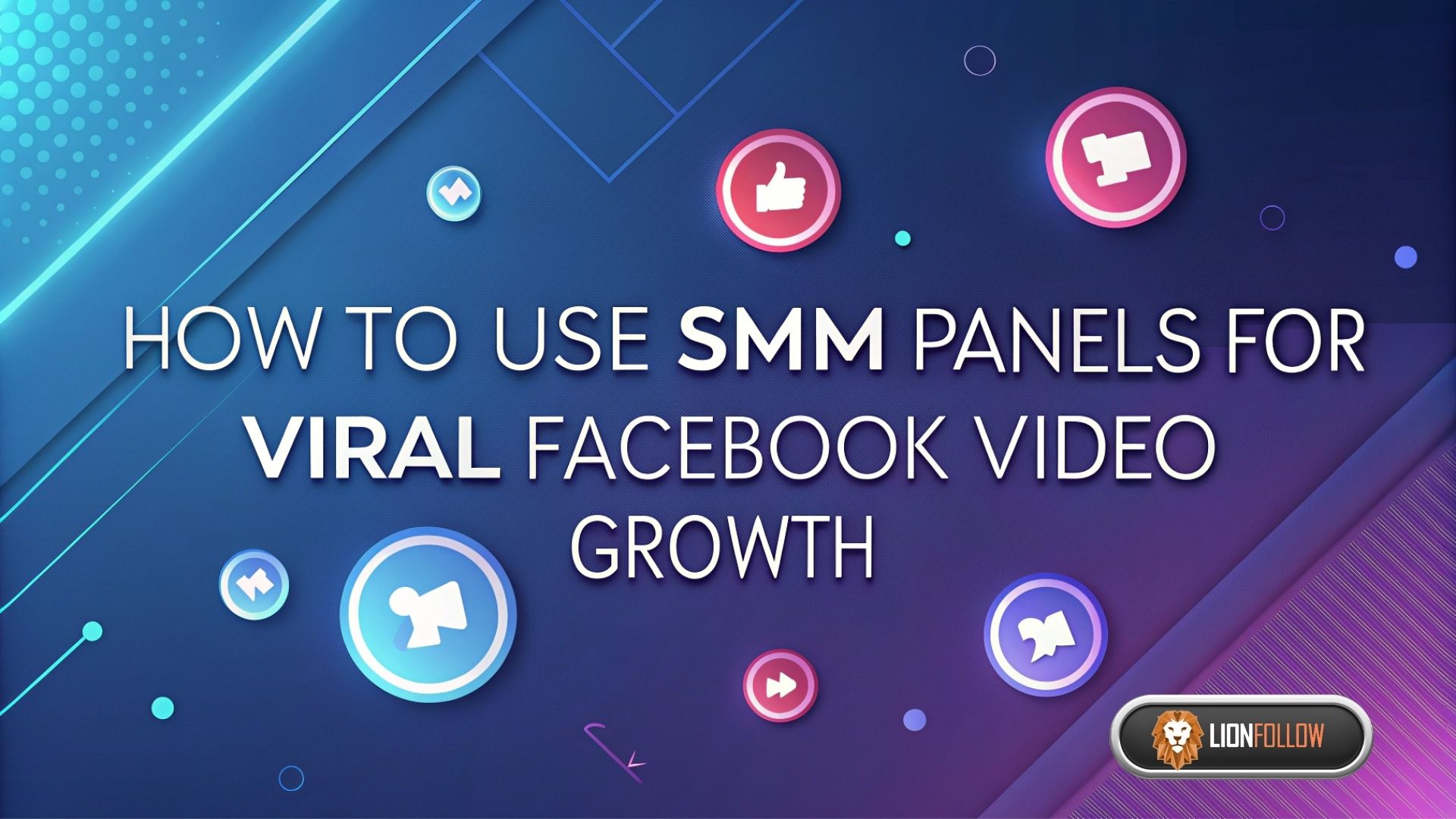 How to Use SMM Panels for Viral Facebook Video Growth