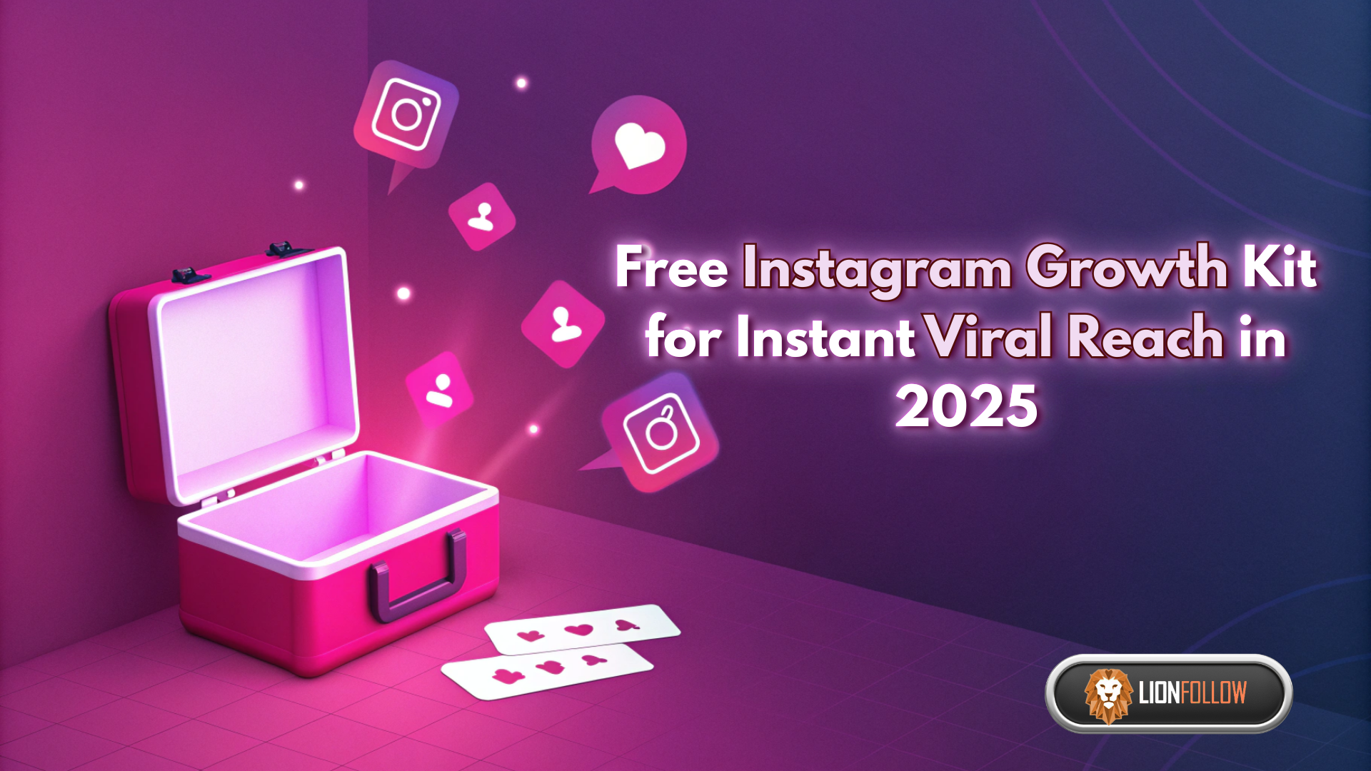 Free Instagram Growth Kit for Instant Viral Reach in 2025