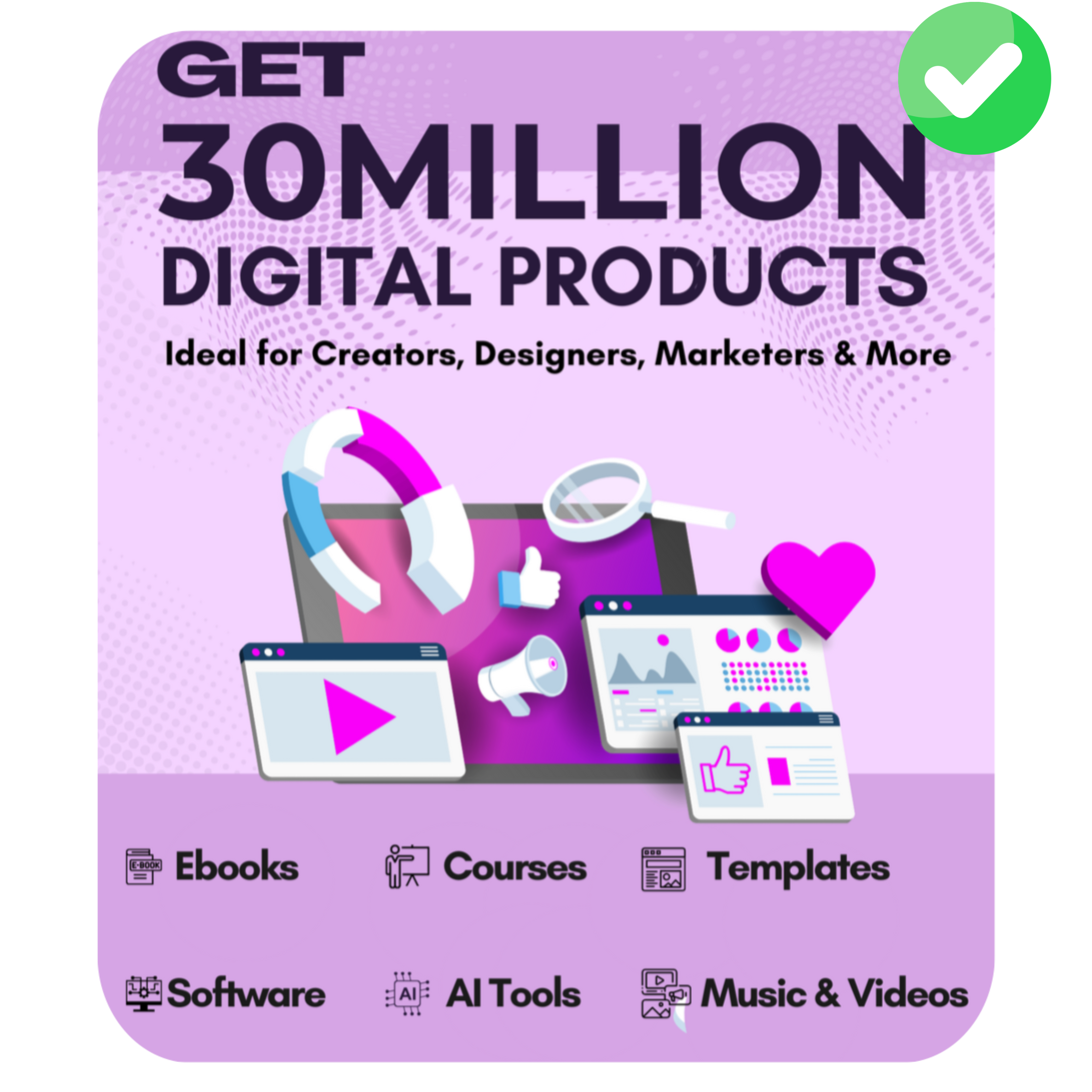 35+ MILLION DIGITAL  PRODUCTS