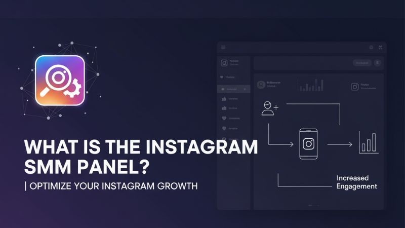 What is the Instagram SMM panel? is it Legal or Illegal, and How Does it Work?