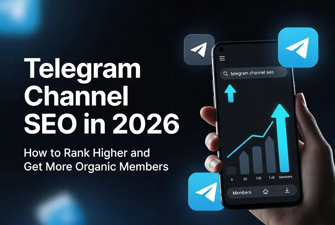 Telegram Channel SEO in 2026 - How to Rank Higher in Search and Grow Organically