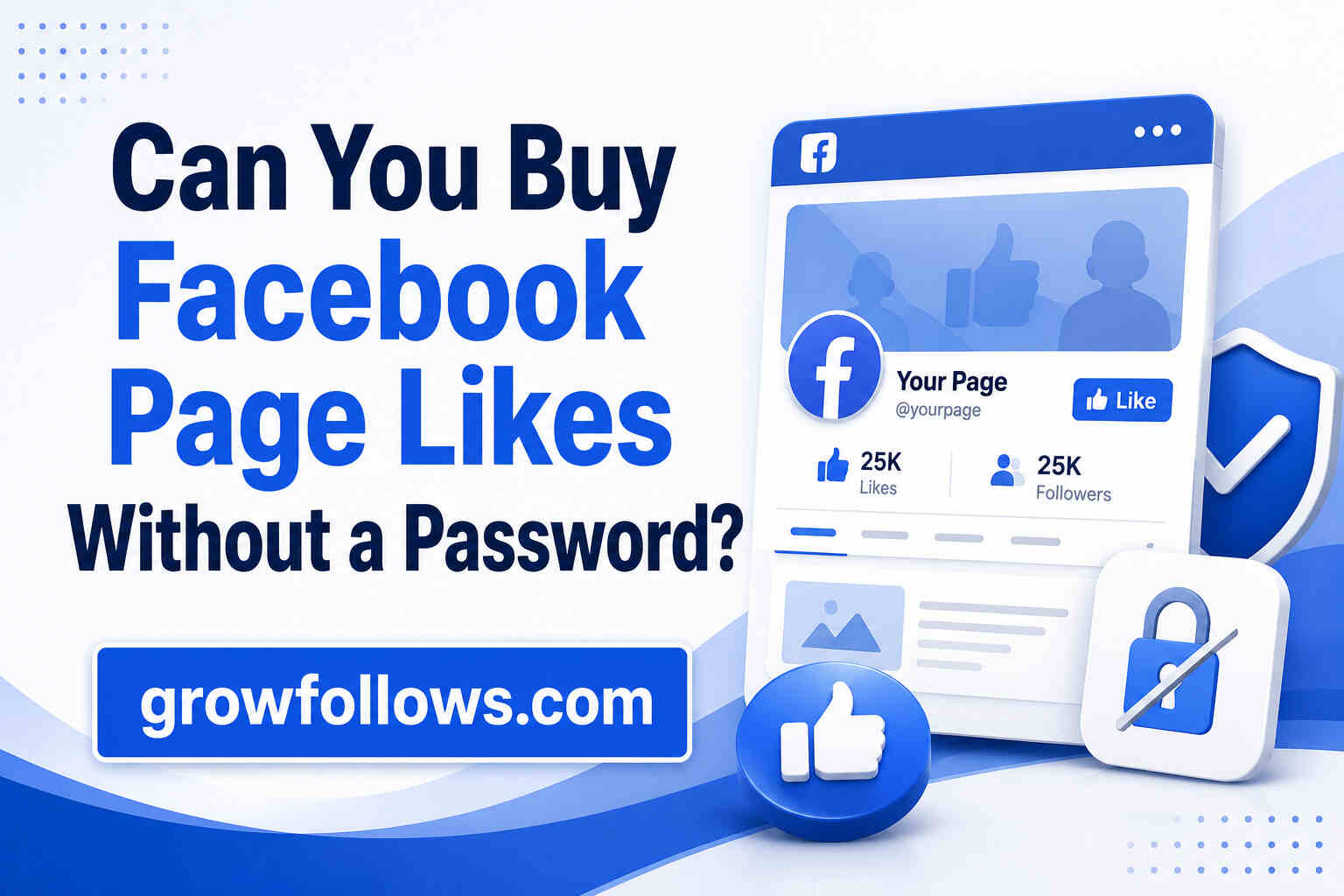 Can You Buy Facebook Page Likes Without a Password?