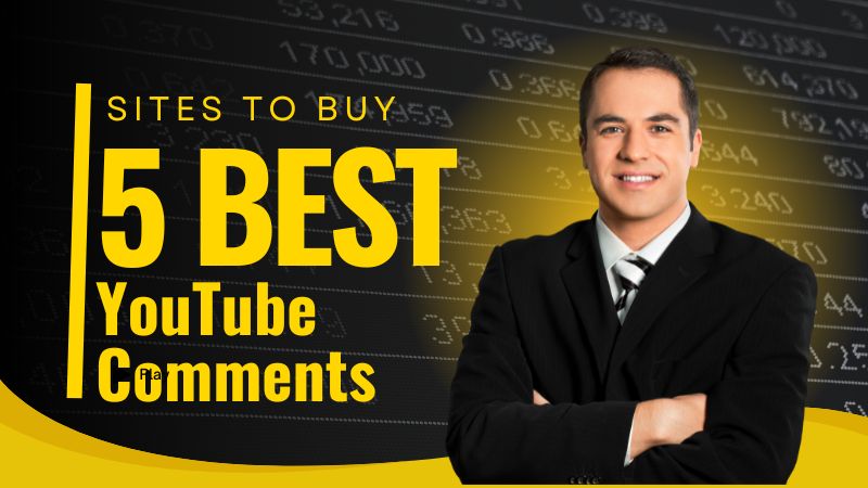 5 Best Sites to Buy YouTube Comments