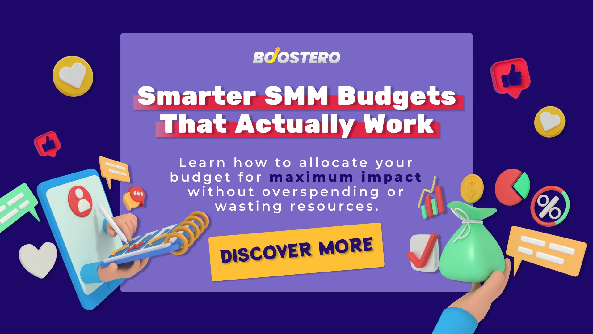 Boostero promotional graphic about smarter SMM budgets, featuring social media icons, analytics visuals, and the text “Smarter SMM Budgets That Actually Work” with a call-to-action button saying “Discover More.”