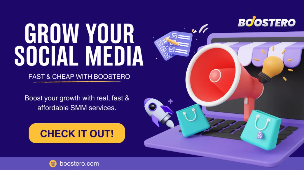 Purple promotional banner for Boostero showing a laptop with a red megaphone, lightbulb, rocket, and shopping icons, alongside the headline ‘Grow Your Social Media – Fast & Cheap with Boostero,’ a ‘Check it out!’ button, and the Boostero logo and website.