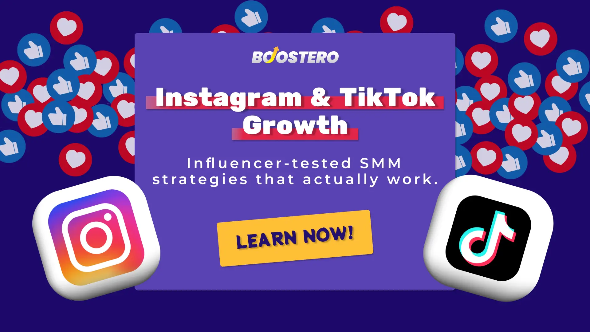 Boostero ad promoting Instagram and TikTok growth strategies with a ‘Learn Now’ call to action.