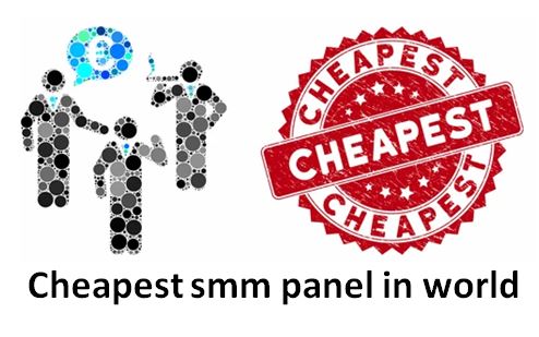 cheapest smm panel in world