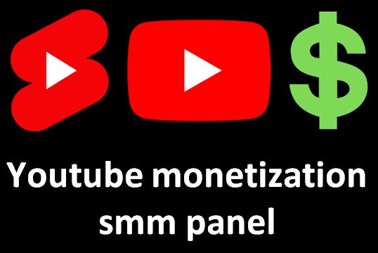 YouTube monetization smm panel