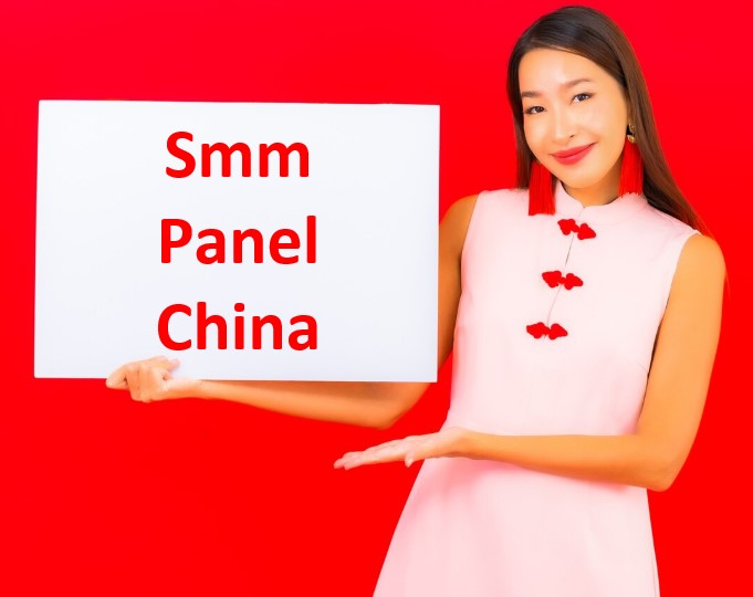 Smm Panel China Smm Panel China