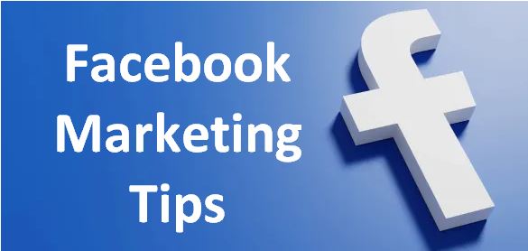 Facebook Marketing Tips