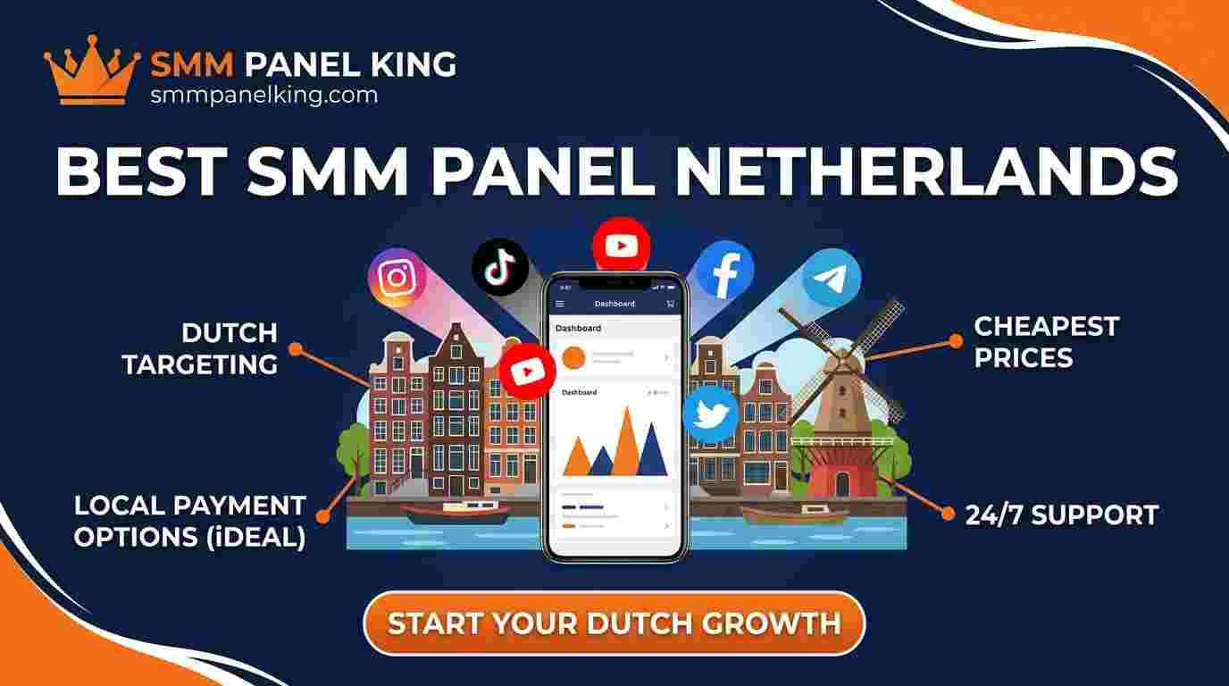 SMM Panel Netherlands