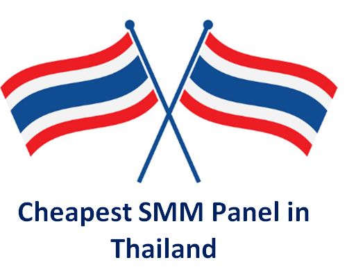 cheapest SMM panel in Thailand