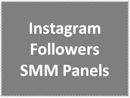 Instagram Followers SMM Panels