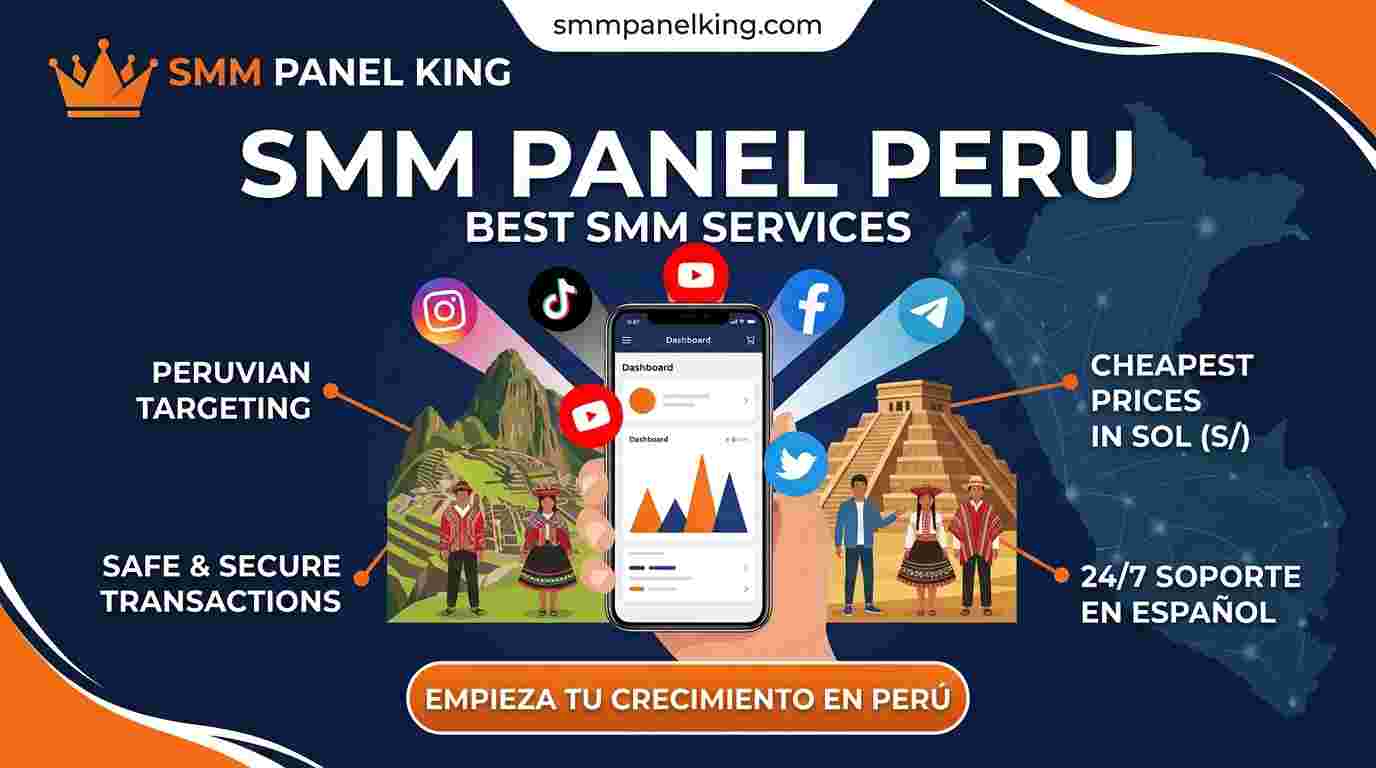 SMM Panel Peru