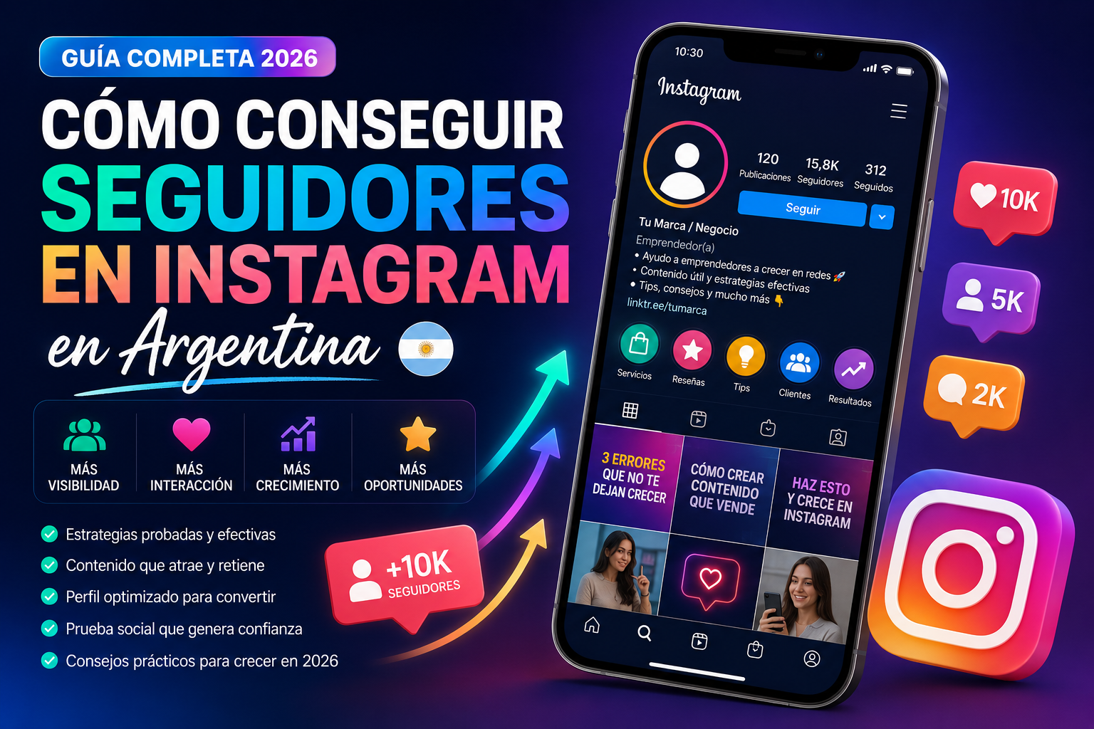 Cómo conseguir seguidores en Instagram en Argentina con contenido, Reels, prueba social y estrategias de crecimiento