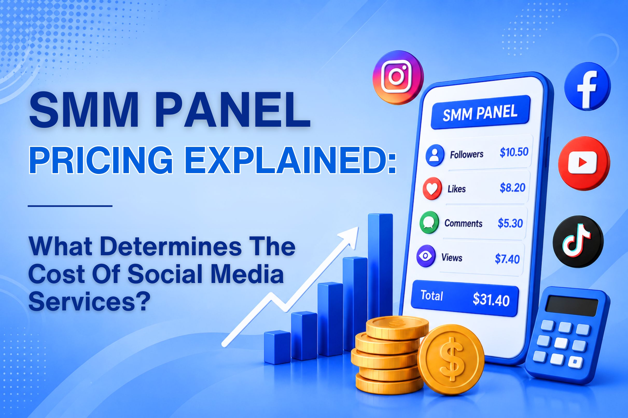 SMM Panel Pricing Explained: What Determines the Cost of Social Media Services?