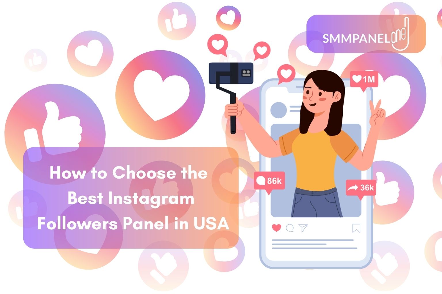 How to Choose the Best Instagram Followers Panel in USA