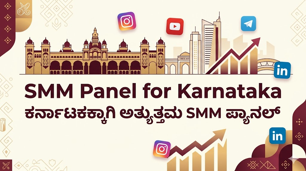 SMM Panel for Karnataka | Bengaluru Tech, Kannada Creators & Mangaluru Business Growth