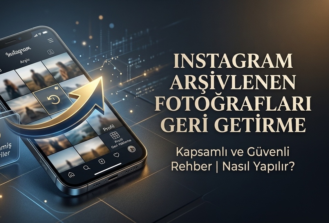 Instagram Arşivlenen Fotoğraflar Nasıl Geri Getirilir?