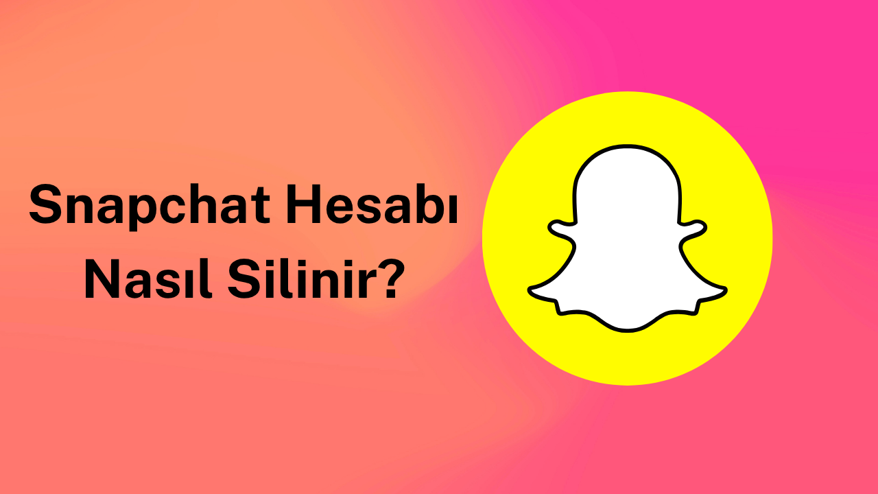 Snapchat Hesabı Nasıl Silinir?