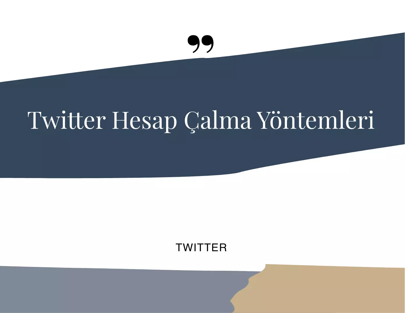 Twitter Hesap Çalma Nedir? Nasıl Yapılır?