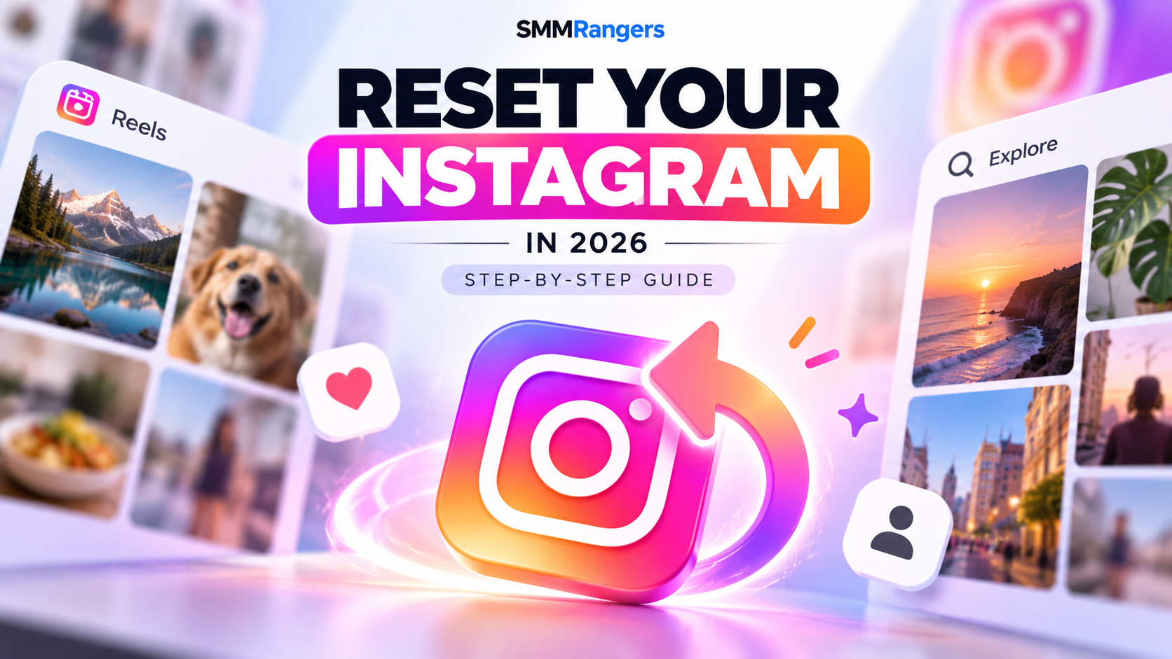 How to Reset Your Instagram Algorithm in 2026 (Step-by-Step Guide)