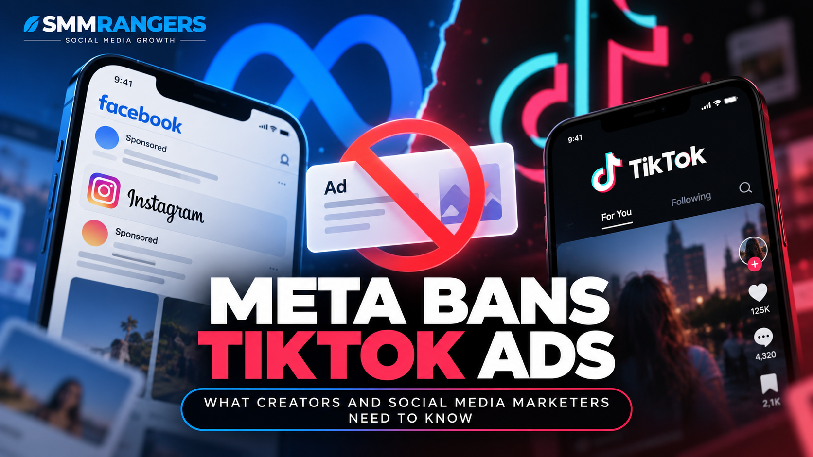 Meta Bans TikTok Ads in 2026: What Creators and Social Media Marketers Need to Know