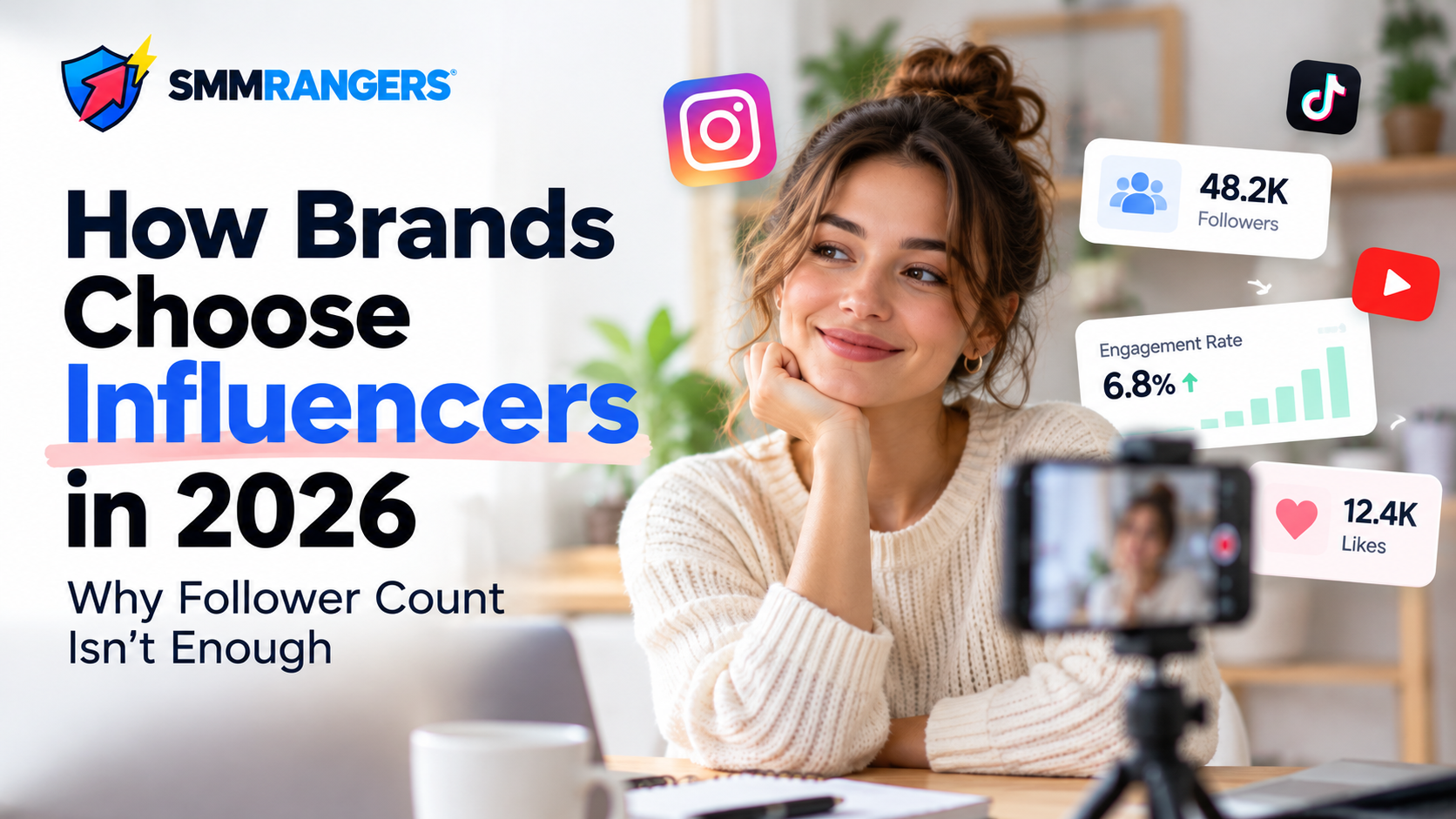 How Brands Choose Influencers in 2026: Why Follower Count Isn't Enough