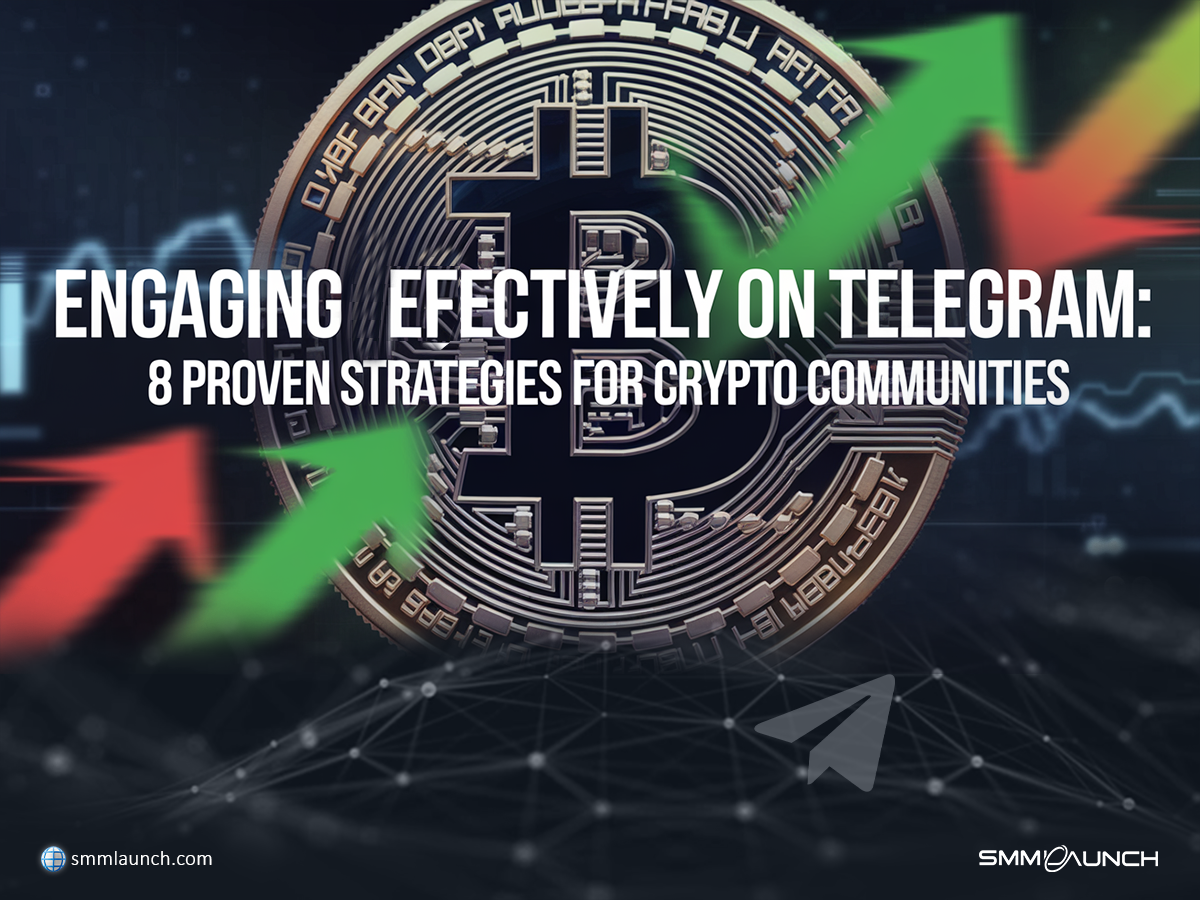 Graphic showcasing effective Telegram engagement strategies for crypto communities, featuring branding for SmmLaunch.