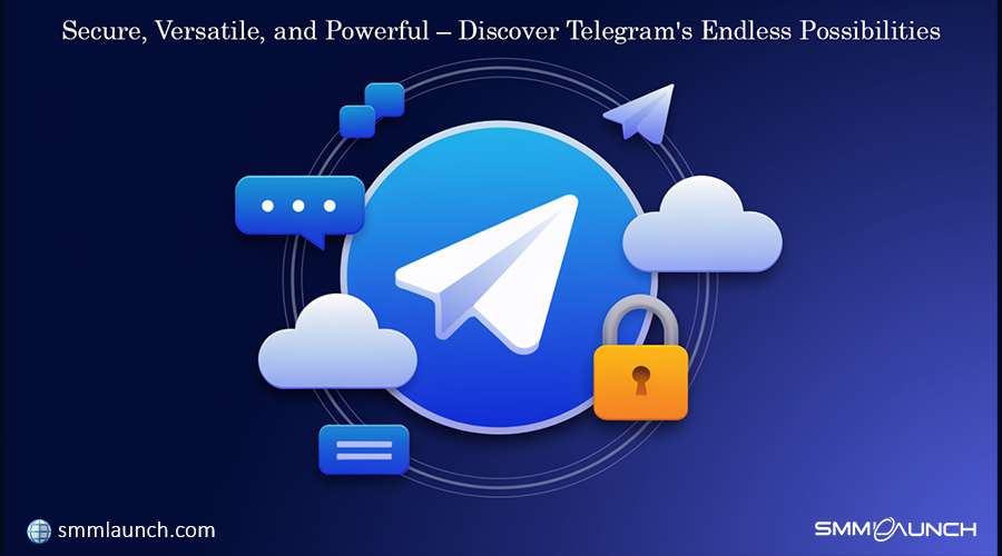 A promotional graphic for Telegram featuring a central paper airplane icon symbolizing the app's logo, surrounded by visual elements like chat bubbles, clouds representing cloud-based storage, and a padlock highlighting secure encryption. The text at the top reads: 'Secure, Versatile, and Powerful – Discover Telegram's Endless Possibilities,' emphasizing Telegram's extensive functionality. At the bottom left, a web address 'smmlaunch.com' is displayed, and the branding 'SMMLaunch' appears in the bottom right. This visual aligns with the concept of 'What is Telegram,' showcasing the platform as a robust, secure, and feature-rich messaging app.