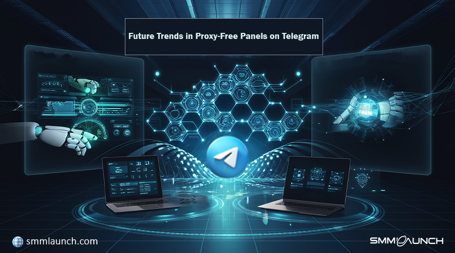 Future Trends in Proxy free panel Telegram