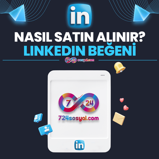 Linkedin beğeni nasıl satın alınır