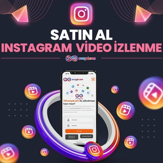 Hızlı ve Kaliteli Instagram Video İzlenme Satın Al