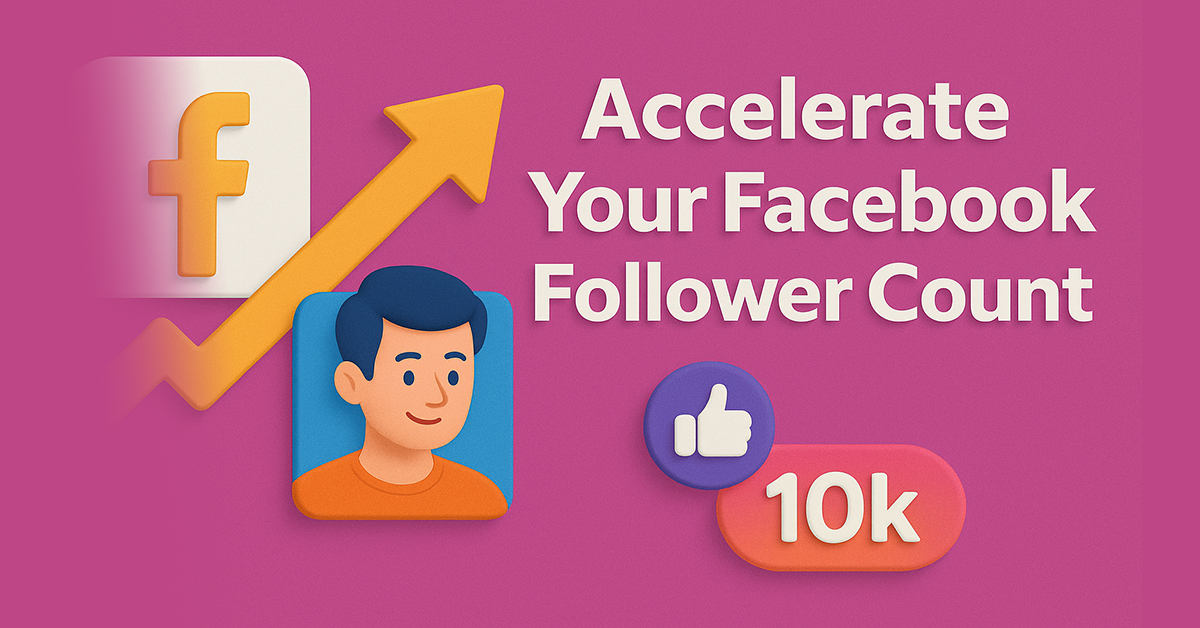 10 Top Tips to Accelerate Your Facebook Follower Count