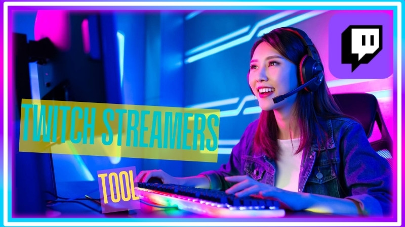 15 Best Tools for Twitch Streamers for 2025