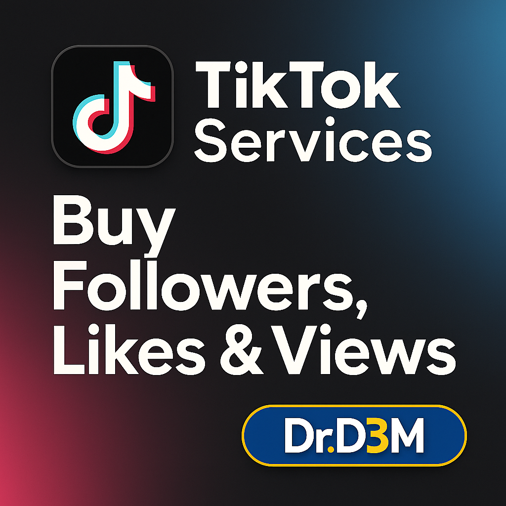 TikTok services by DrD3M