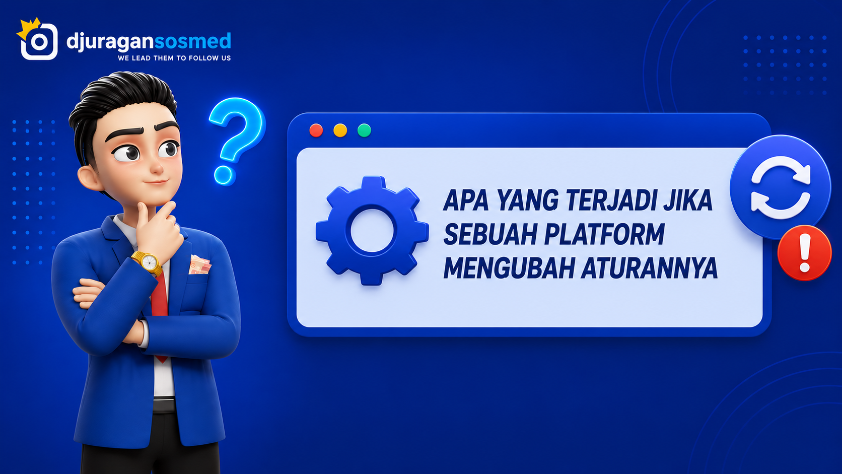 Apa yang Terjadi Jika Sebuah Platform Mengubah Aturannya