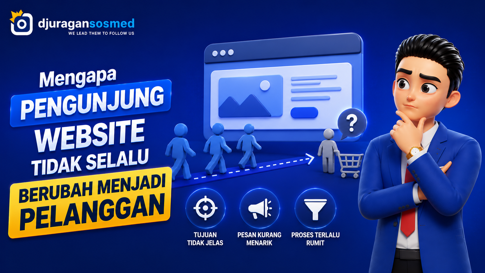 Mengapa Pengunjung Website Tidak Selalu Berubah Menjadi Pelanggan