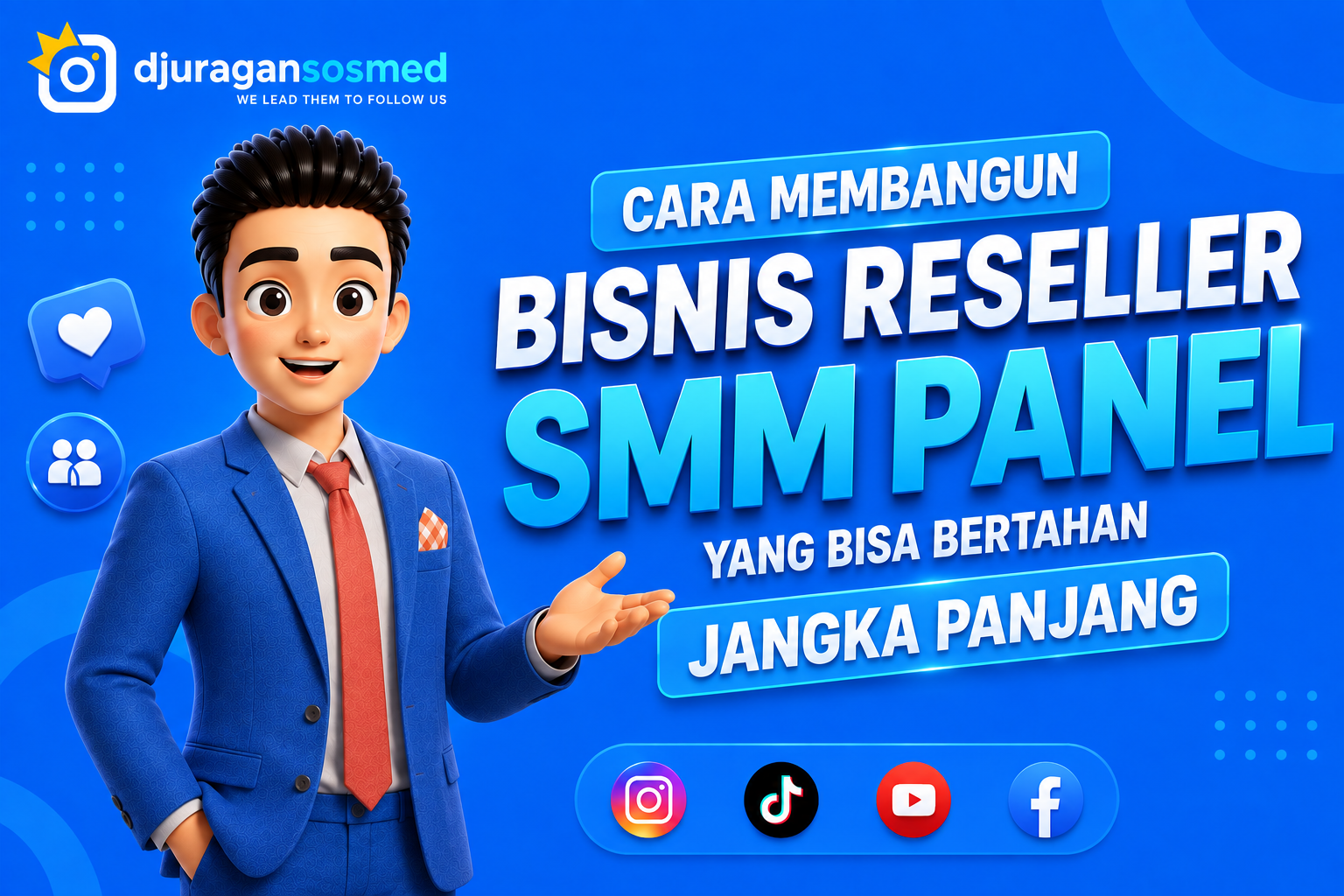 Cara Membangun Bisnis Reseller SMM Panel yang Bisa Bertahan Jangka Panjang