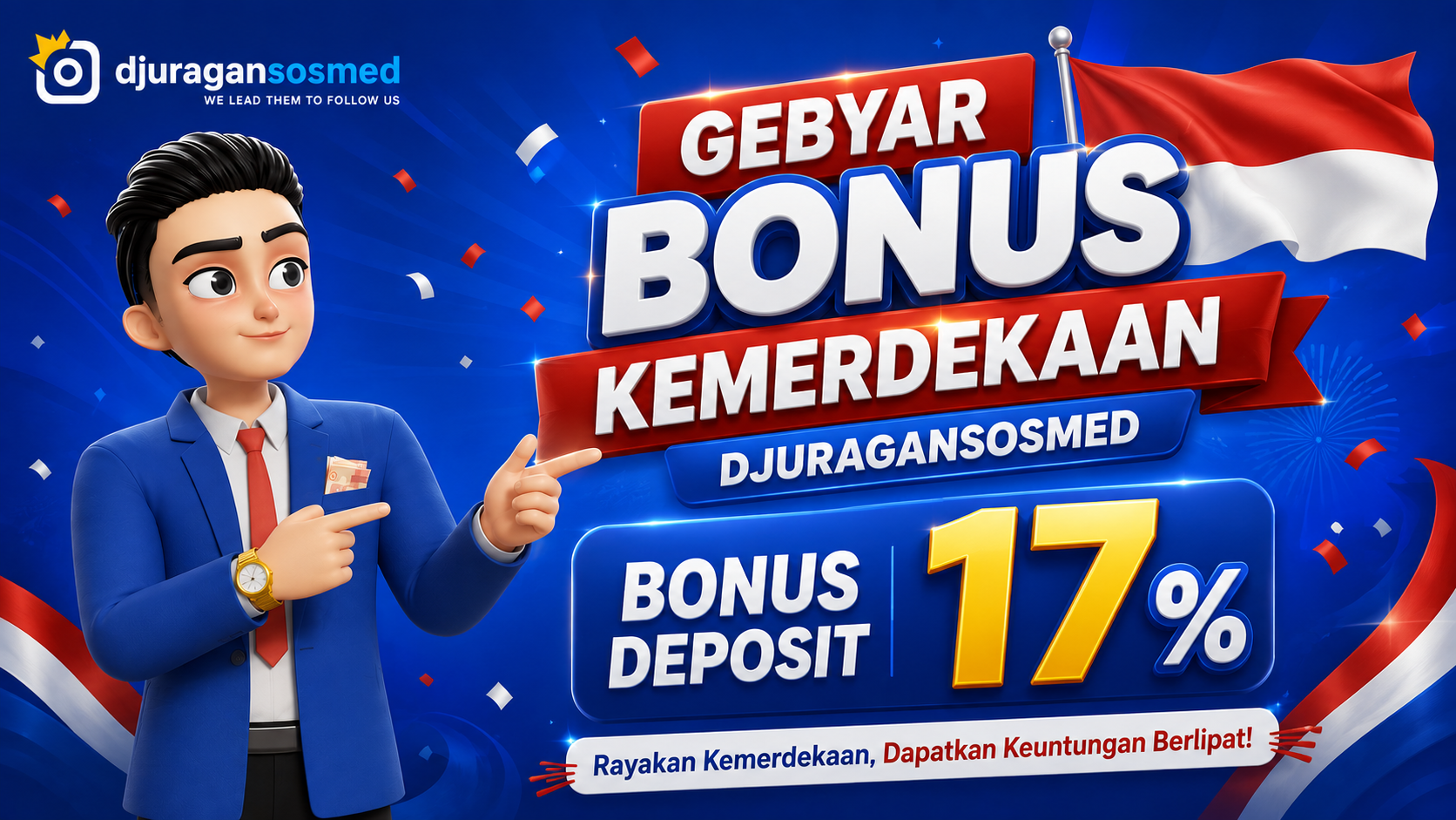 Djuragansosmed Independence Bonus Brings a 17% Deposit Bonus