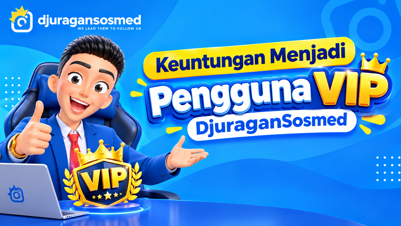 Keuntungan Menjadi Pengguna VIP DjuraganSosmed