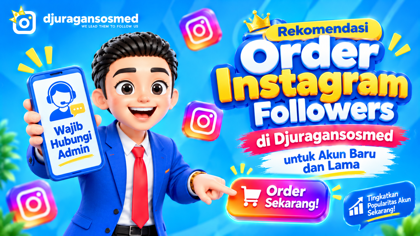 Instagram Followers Ordering Recommendations on Djuragansosmed for New and Existing Accounts