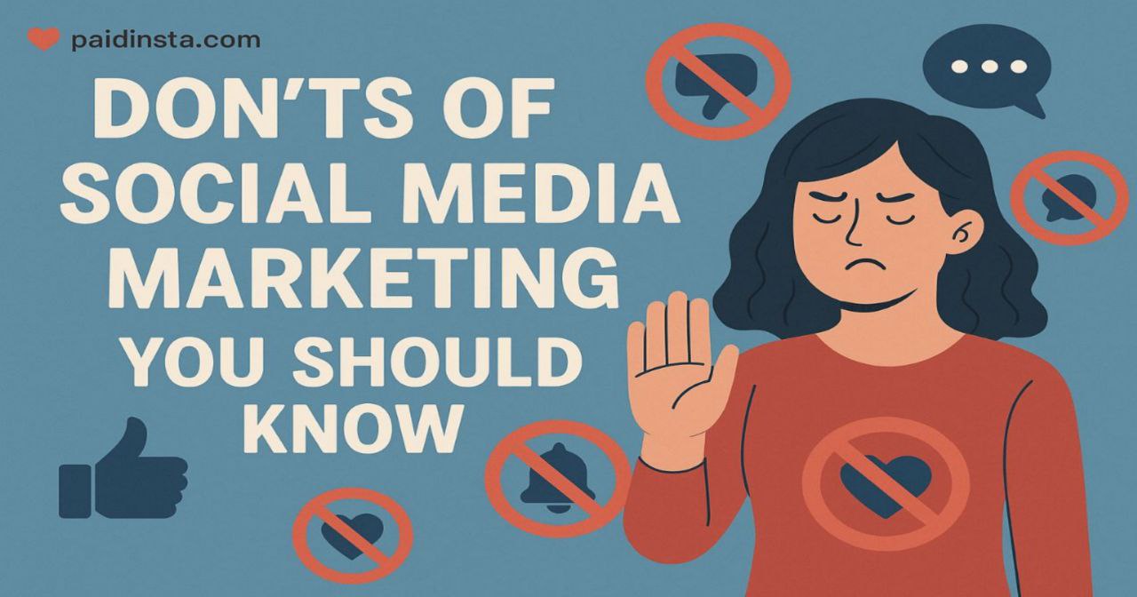 5 Common Mistakes to Avoid in Social Media Marketing – PaidInsta.com