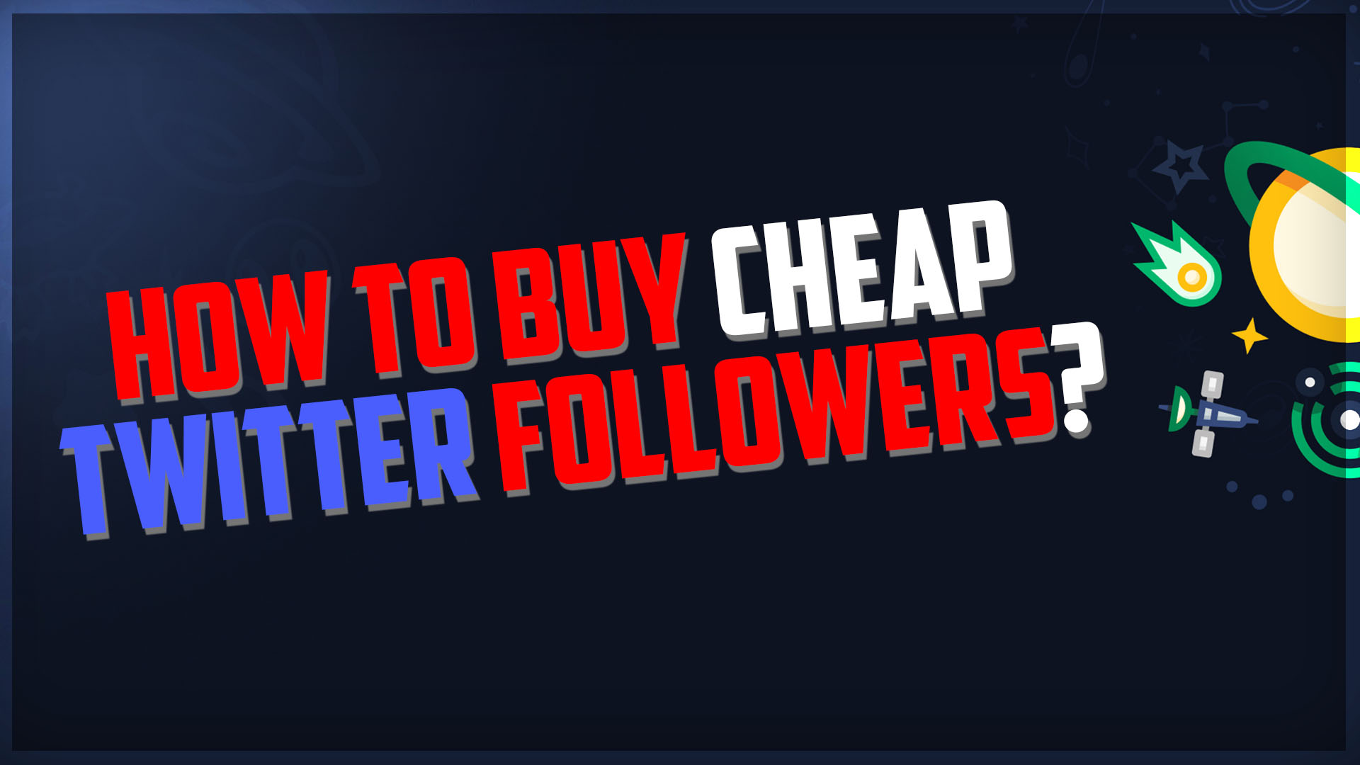 How to Buy Cheap Twitter Followers?