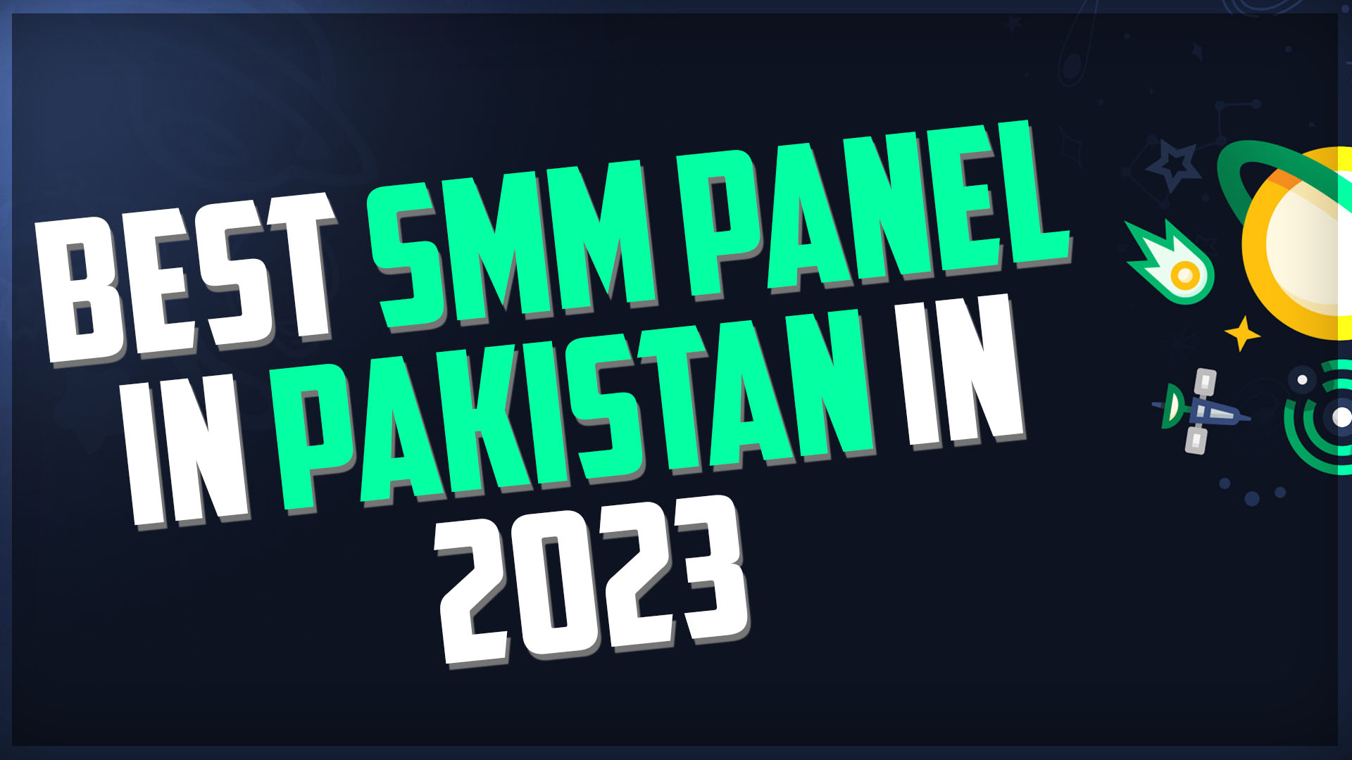 Best SMM Panel In Pakistan In 2023